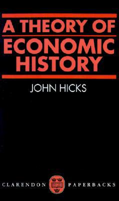 Book A Theory of Economic History (Oxford Paperbacks) free