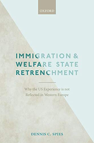 Book Immigration and Welfare State Retrenchment: Why the US Experience is not Reflected in Western Europe free