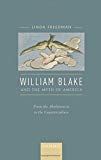 Book William Blake and the Myth of America: From the Abolitionists to the Counterculture free