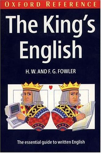 Book The King's English: An Essential Guide to Written English free