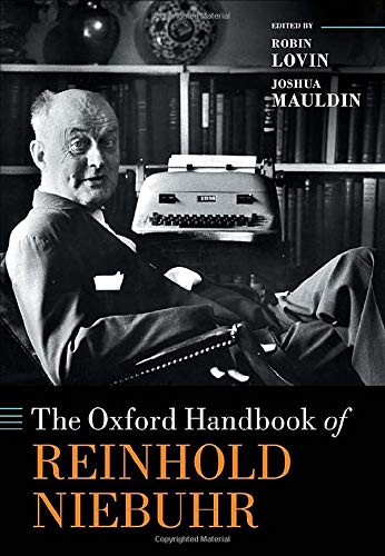 Book The Oxford Handbook of Reinhold Niebuhr (Oxford Handbooks) free