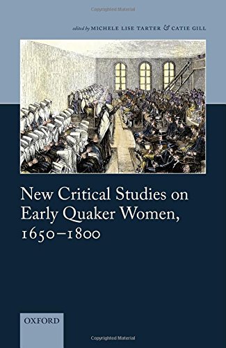 Book New Critical Studies on Early Quaker Women, 1650-1800 free
