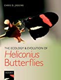 Book The Ecology and Evolution of Heliconius Butterflies free