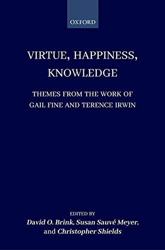 Book Virtue, Happiness, Knowledge: Themes from the Work of Gail Fine and Terence Irwin free