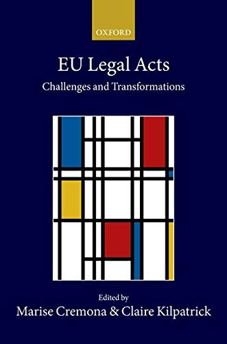 Book EU Legal Acts: Challenges and Transformations (Collected Courses of the Academy of European Law) free
