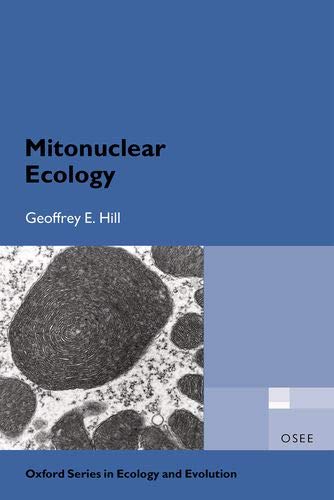 Book Mitonuclear Ecology (Oxford Series in Ecology and Evolution) free