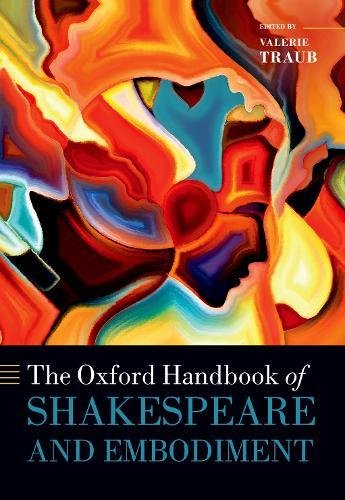 Book The Oxford Handbook of Shakespeare and Embodiment: Gender, Sexuality, and Race (Oxford Handbooks) free