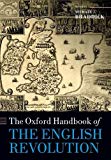 Book The Oxford Handbook of the English Revolution (Oxford Handbooks) free
