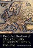 Book The Oxford Handbook of Early Modern European History, 1350-1750: Volume I: Peoples and Place (Oxford Handbooks) free
