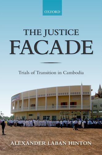 Book The Justice Facade: Trials of Transition in Cambodia free