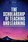 Book The Scholarship of Teaching and Learning: A Guide for Scientists, Engineers, and Mathematicians free