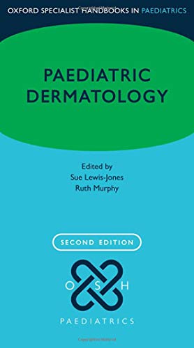 Book Paediatric Dermatology (Oxford Specialist Handbooks in Paediatrics) free
