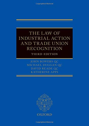 Book The Law of Industrial Action and Trade Union Recognition 3e free