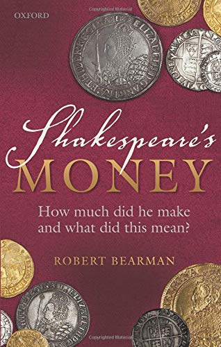 Book Shakespeare's Money: How much did he make and what did this mean? free