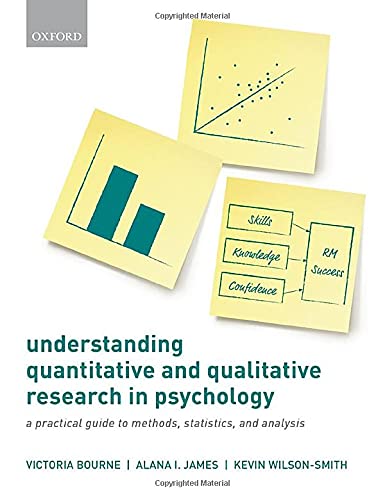 Book Understanding Quantitative and Qualitative Research in Psychology: A Practical Guide to Methods, Statistics, and Analysis free