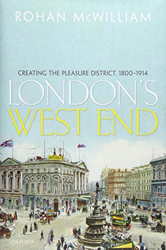 Book London's West End: Creating the Pleasure District, 1800-1914 free