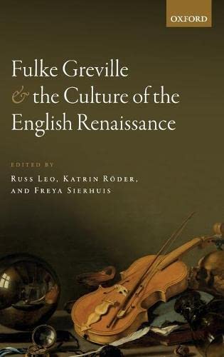 Book Fulke Greville and the Culture of the English Renaissance free