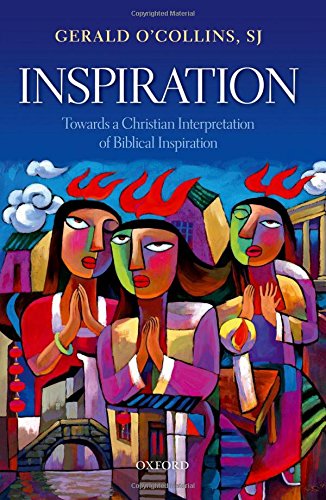 Book Inspiration: Towards a Christian Interpretation of Biblical Inspiration free