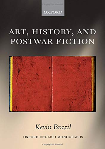 Book Art, History, and Postwar Fiction (Oxford English Monographs) free