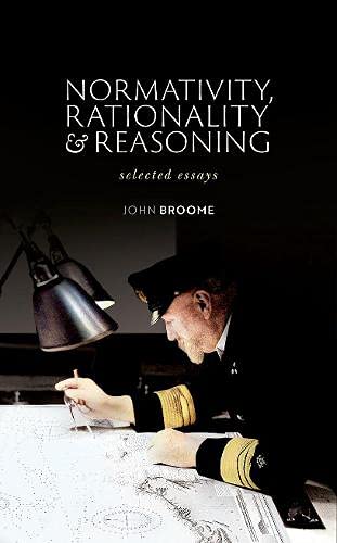 Book Normativity, Rationality, and Reasoning: Selected Essays free