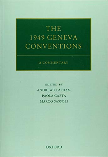 Book The 1949 Geneva Conventions: A Commentary (Oxford Commentaries on International Law) free