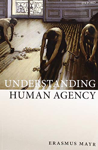 Book Understanding Human Agency free