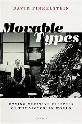 Book Movable Types: Roving Creative Printers of the Victorian World free