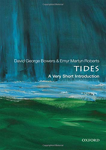 Book Tides: A Very Short Introduction (Very Short Introductions) free