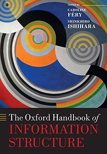 Book The Oxford Handbook of Information Structure (Oxford Handbooks) free