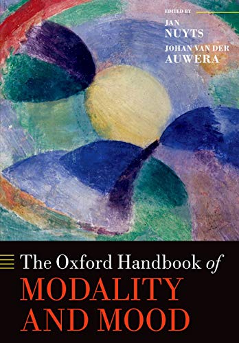 Book The Oxford Handbook of Modality and Mood (Oxford Handbooks) free