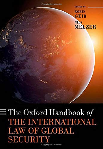 Book The Oxford Handbook of the International Law of Global Security (Oxford Handbooks) free