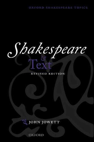 Book Shakespeare and Text: Revised Edition (Oxford Shakespeare Topics) free