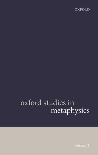 Book Oxford Studies in Metaphysics Volume 11 free