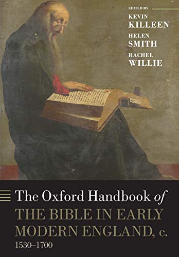 Book The Oxford Handbook of the Bible in Early Modern England, c. 1530-1700 (Oxford Handbooks) free