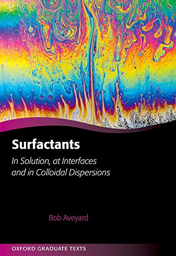 Book Surfactants: In Solution, at Interfaces and in Colloidal Dispersions free