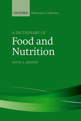 Book A Dictionary of Food and Nutrition (The Oxford Reference Collection) free