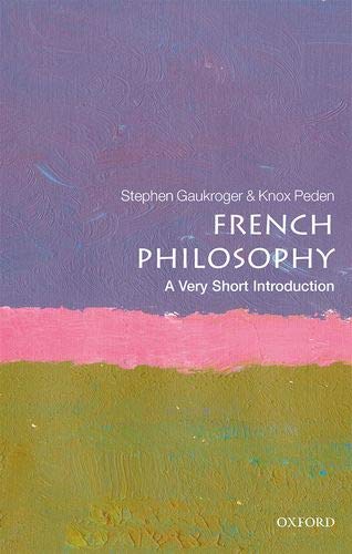 Book French Philosophy: A Very Short Introduction (Very Short Introductions) free