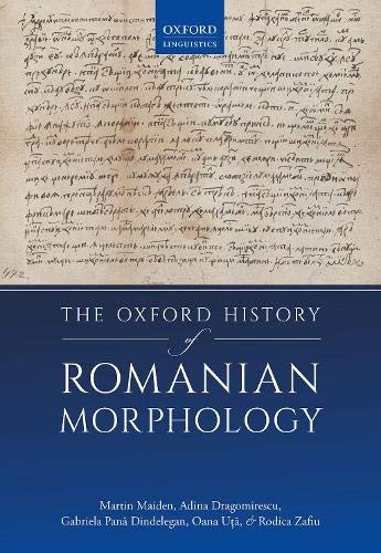 Book The Oxford History of Romanian Morphology free