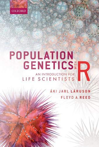 Book Population Genetics with R: An Introduction for Life Scientists free