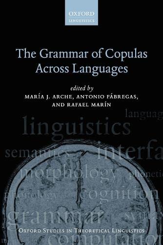 Book The Grammar of Copulas Across Languages (Oxford Studies in Theoretical Linguistics) free