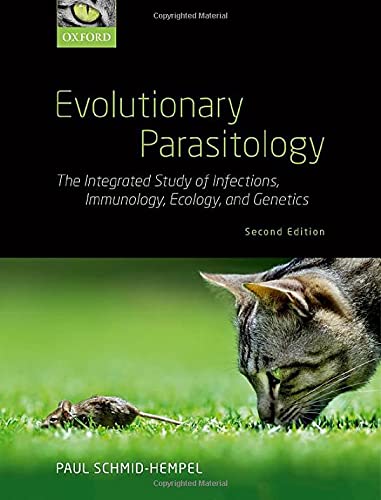Book Evolutionary Parasitology: The Integrated Study of Infections, Immunology, Ecology, and Genetics free