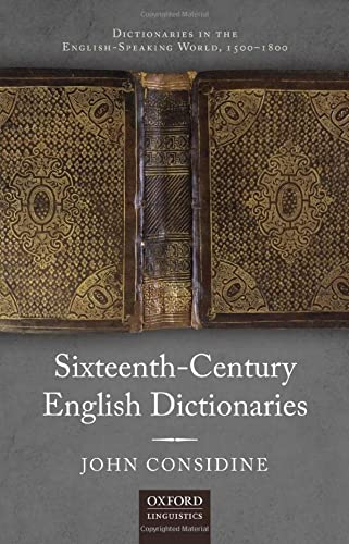 Book Sixteenth-Century English Dictionaries (Dictionaries in the English-speaking World, 1500-1800) free