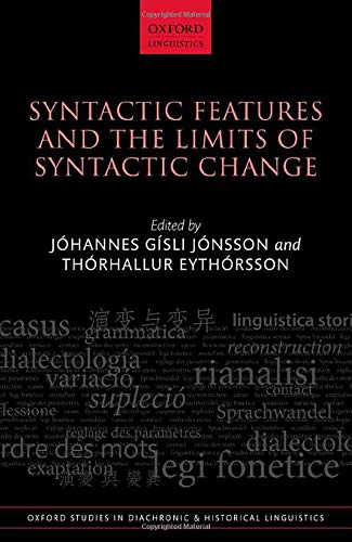 Book Syntactic Features and the Limits of Syntactic Change (Oxford Studies in Diachronic and Historical Linguistics) free