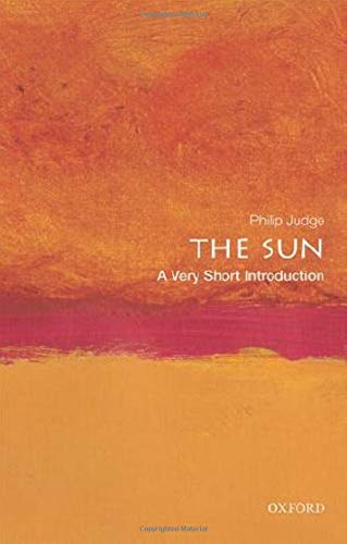 Book The Sun: A Very Short Introduction (Very Short Introductions) free