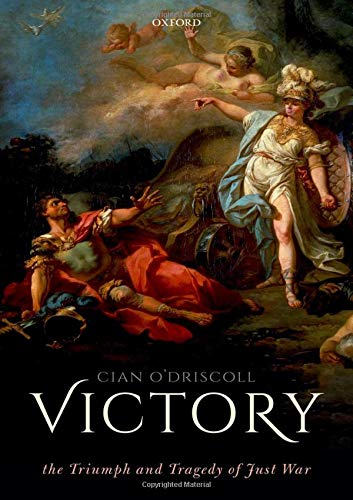 Book Victory: The Triumph and Tragedy of Just War free