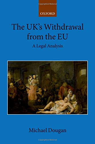 Book The UK's Withdrawal from the EU: A Legal Analysis (Collected Courses of the Academy of European Law) free