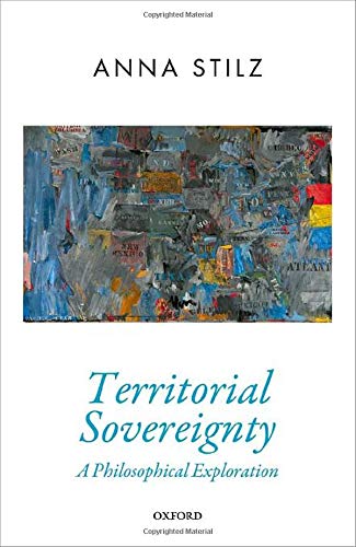 Book Territorial Sovereignty: A Philosophical Exploration (Oxford Political Theory) free