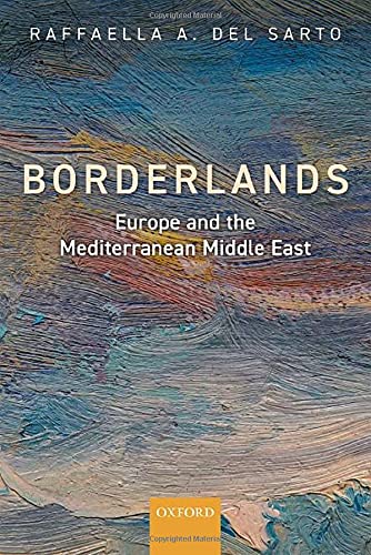 Book Borderlands: Europe and the Mediterranean Middle East free