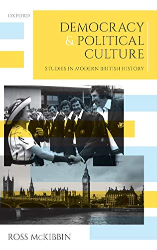 Book Democracy and Political Culture: Studies in Modern British History free