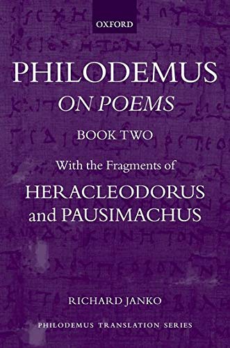 Book Philodemus: On Poems, Book 2: With the fragments of Heracleodorus and Pausimachus (Philodemus Translation Series) free